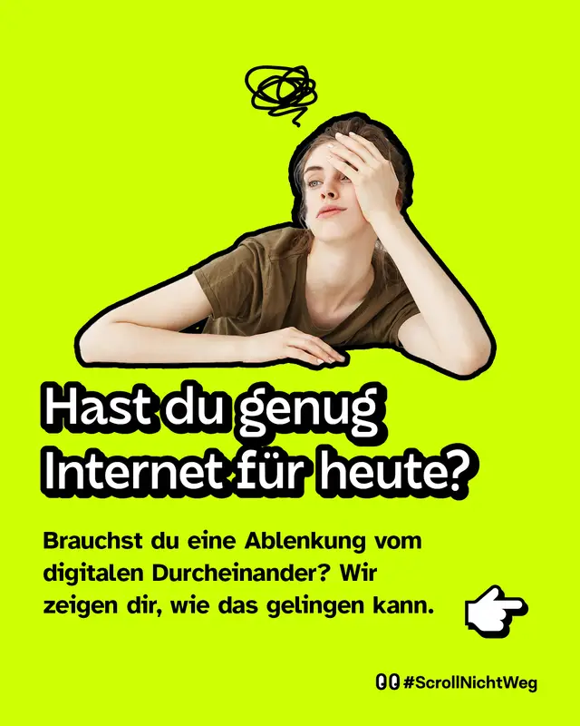 Hast du genug Internet f&uuml;r heute? Brauchst du eine Ablenkung vom digitalen Durcheinander? Wir zeigen dir, wie das gelingen kann.
