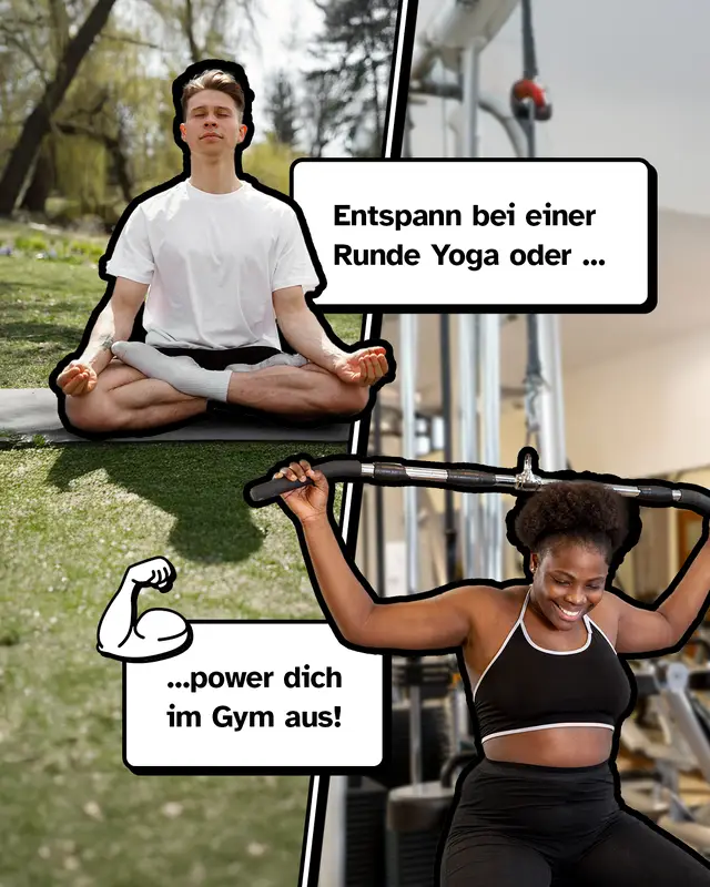 Entspann bei einer Runde Yoga oder power dich im Gym aus!