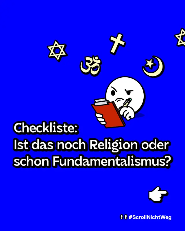 Checkliste mit dem Titel: Ist das noch Religion oder schon Fundamentalismus?