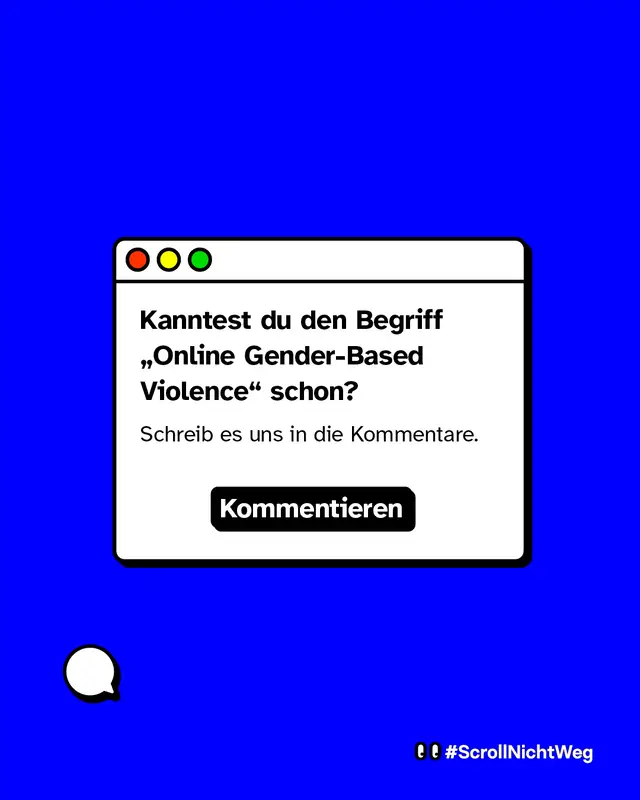 Kanntest du den Begriff Online Gender-Based Violence schon? Schreib es uns in die Kommentare.