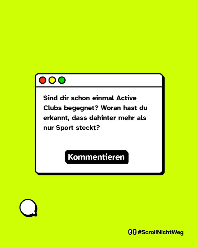 Abschlusskarte mit Frage, ob man bereits &bdquo;Active Clubs&ldquo; begegnet ist und woran man erkannt hat, dass mehr dahintersteckt als Sport. Aufforderung zum Kommentieren.