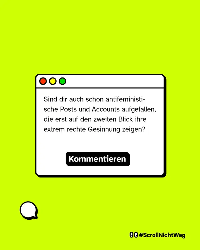Sind dir schon antifeministische Posts oder Accounts aufgefallen, die erst auf den zweiten Blick rechtsextreme Inhalte zeigen. Schreib es in die Kommentare.