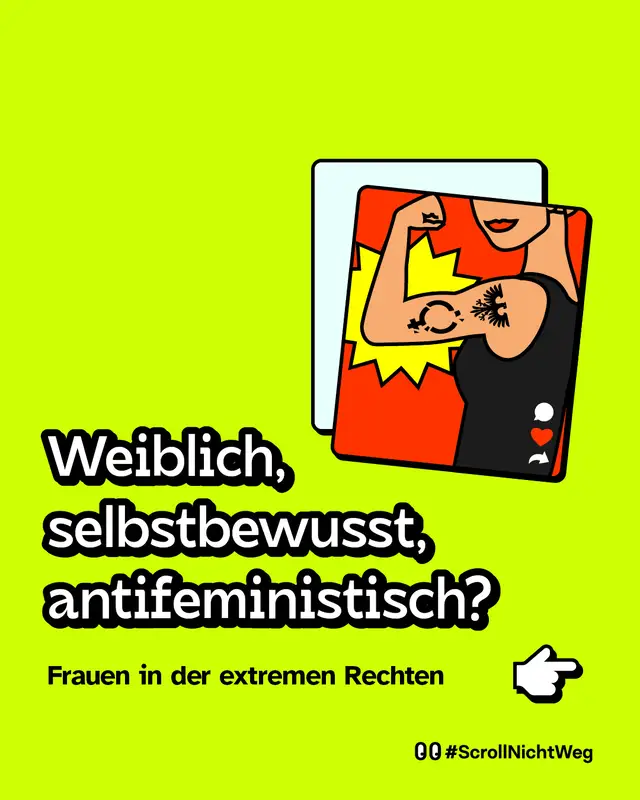 Neongr&uuml;ner Hintergrund. Illustration einer Frau mit angewinkeltem Arm und Tattoos. Text: Weiblich, selbstbewusst, antifeministisch. Frauen in der extremen Rechten.
