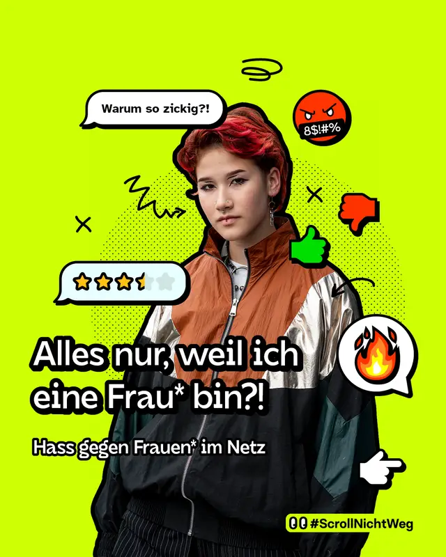 Alles nur weil ich eine Frau bin? Hass gegen Frauen im Netz.