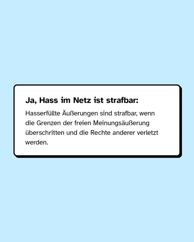 Ja, Hass im Netz ist strafbar, wenn die Grenzen der freien Meinungsäußerung überschritten werden.