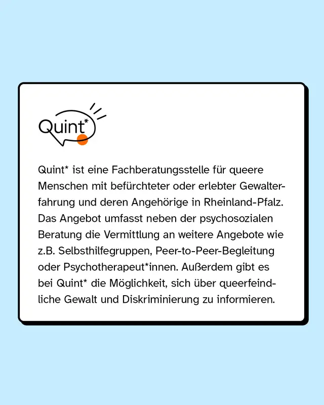 Quint: Ist eine Fachberatungsstelle f&uuml;r queere Menschen mit erlebter Gewalterfahrung.