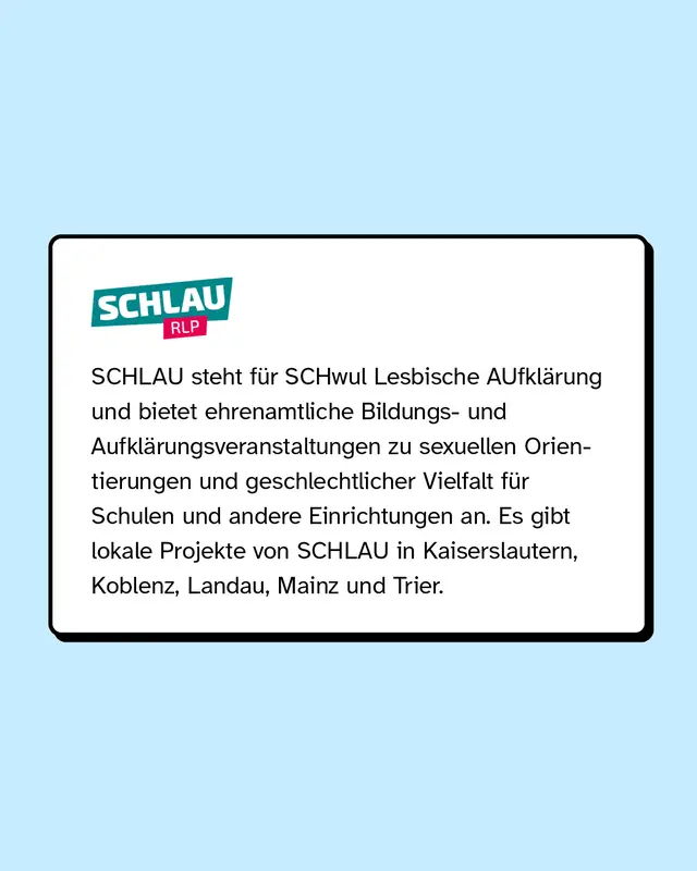 Schlau Rheinland-Pfalz bietet ehrenamtliche Bildungs- und Aufkl&auml;rungsveranstaltungen.