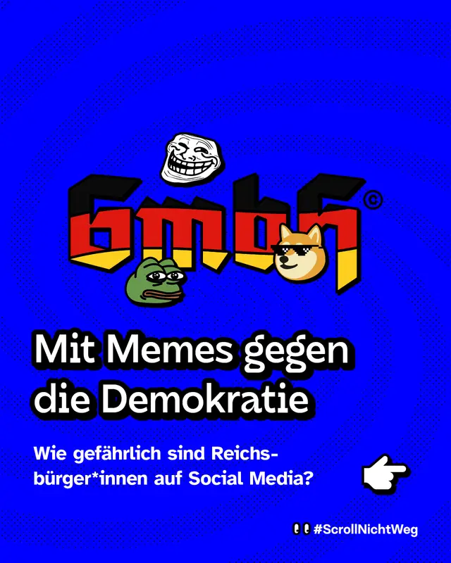Blauer Hintergrund mit Memesymbolen und Schriftzug gmbh in Schwarz-Rot-Gold. Mit Memes gegen die Demokratie. Wie gef&auml;hrlich sind Reichsb&uuml;rger*innen auf Social Media?
