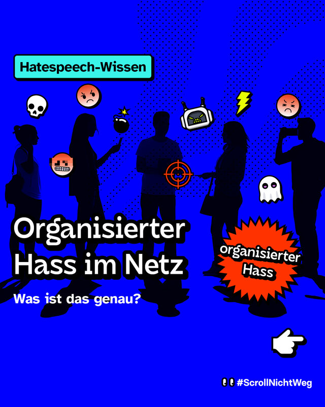 Organisierter Hass im Netz – Was ist das genau?