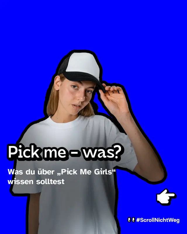Pick me was? Was du über Pick Me Girls wissen solltest.