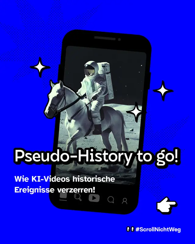 Pseudo-History to go! Wie KI-Videos historische Ereignisse verzerren!