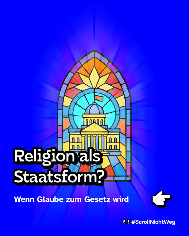 Illustration eines bunten Kirchenfensters. In der Mitte ein stilisiertes Regierungsgebäude mit Flagge. Text im Bild: „Religion als Staatsform? Wenn Glaube zum Gesetz wird“. Rechts ein Pfeil-Symbol.