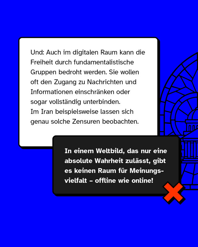 Infografik-Box beschreibt mögliche Zensur und Einschränkung von Informationsfreiheit durch fundamentalistische Gruppen, inkl. Beispiel Iran. Darunter dunkler Kasten: „In einem Weltbild, das nur eine absolute Wahrheit zulässt, gibt es keinen Raum für Meinungsvielfalt – offline wie online!“ Rechts ein rotes X-Symbol.