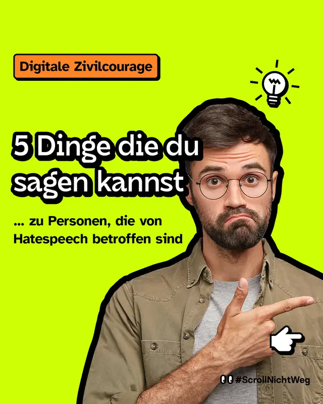 5 S&auml;tze, die du sagen kannst zu Personen, die von Hatespeech betroffen sind. Ein Mann mit runder Brille zeigt auf den n&auml;chsten Slide.