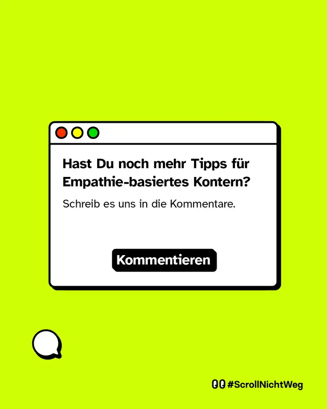 Browserfenster mit Text 'Hast Du noch mehr Tipps f&uuml;r Empathie-basiertes Kontern? Schreib es uns in die Kommentare.' und schwarzem Button 'Kommentieren' auf neongr&uuml;nem Hintergrund.