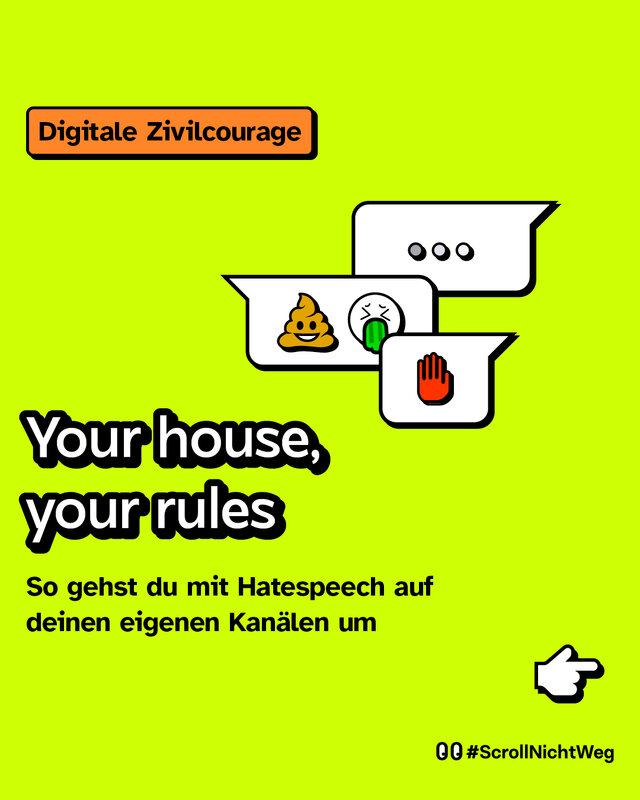Your house, your rules. So gehst du mit Hatespeech auf deinen eigenen Kanälen um.
