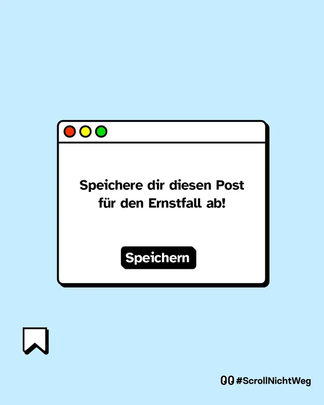 Speichere dir diesen Post f&uuml;r den Ernstfall ab!