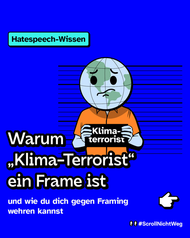 Warum „Klima-Terroristen“ ein sogenannter Frame ist und wie du dich gegen Framing wehren kannst.