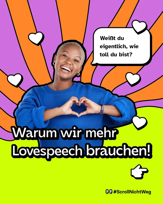 „Weißt du eigentlich, wie toll du bist?“ Warum wir mehr Lovespeech brauchen!