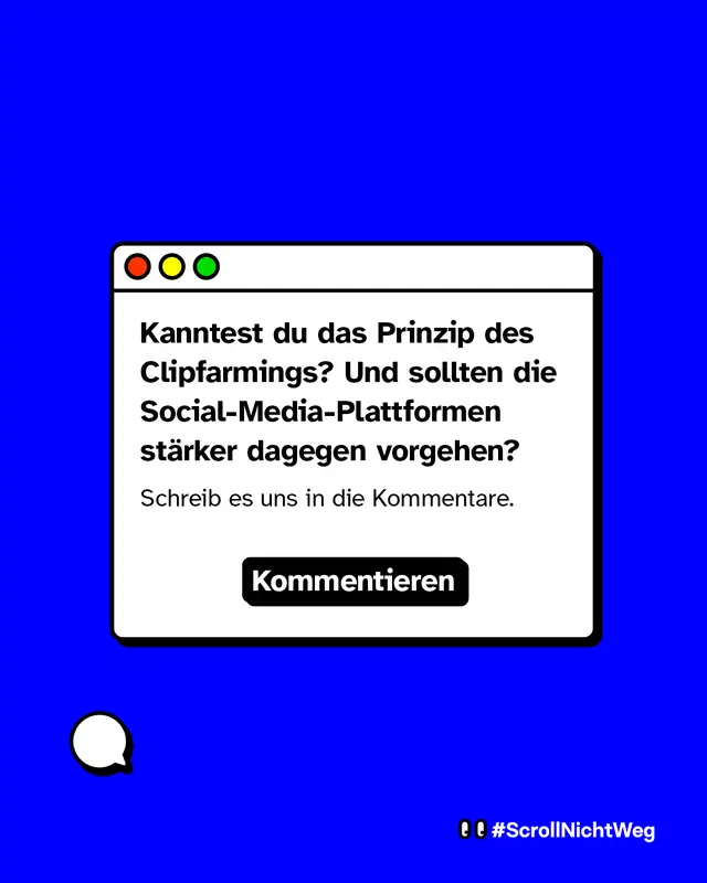 Kanntest du das Prinzip des Clipfarmings? Und sollten die Social-Media-Plattformen st&auml;rker dagegen vorgehen? Schreib es uns in die Kommentare. #ScrollNichtWeg