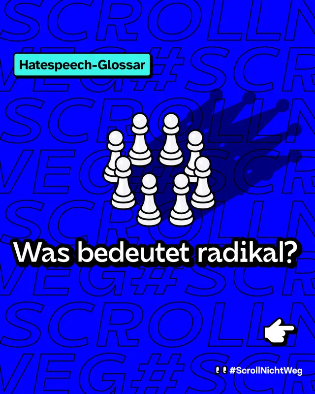 Was bedeutet radikal? Bleib dran, wir erkl&auml;ren es dir.