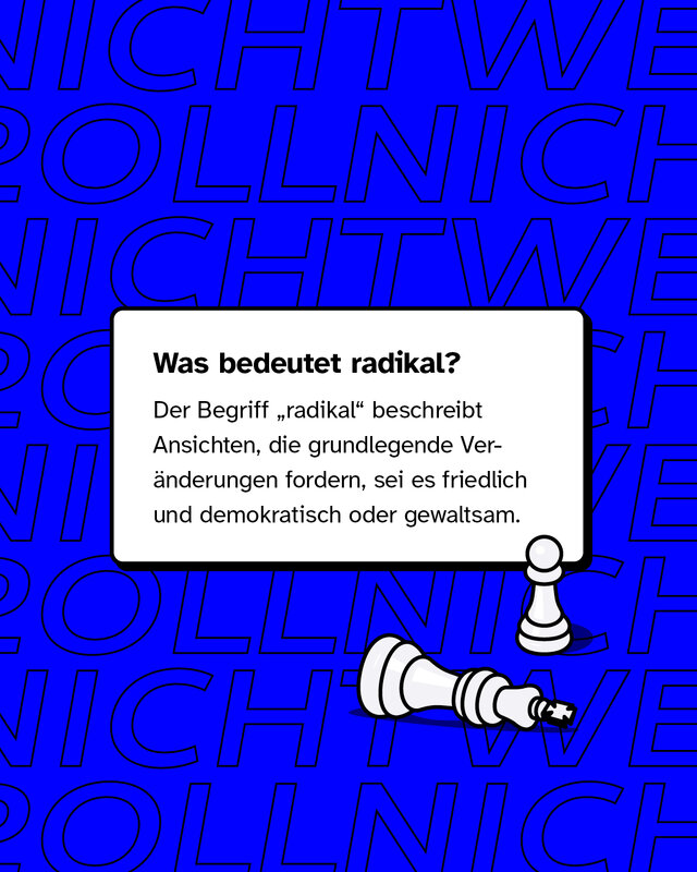 Was bedeutet radikal? Radikal beschreibt Ansichten, die grundlegende Veränderungen fordern, sei es auf friedlichem Weg oder durch Gewalt.