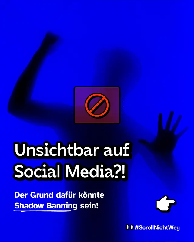 Unsichtbar auf Social Media?! Der Grund daf&uuml;r k&ouml;nnte Shadowbanning sein!