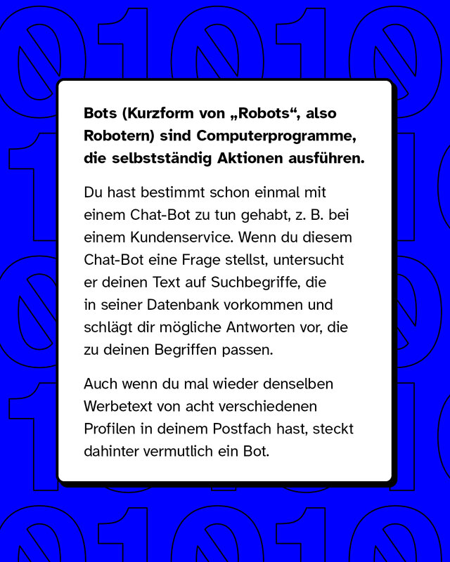 Bots sind Computerprogramme, die selbstständig Aktionen ausführen.