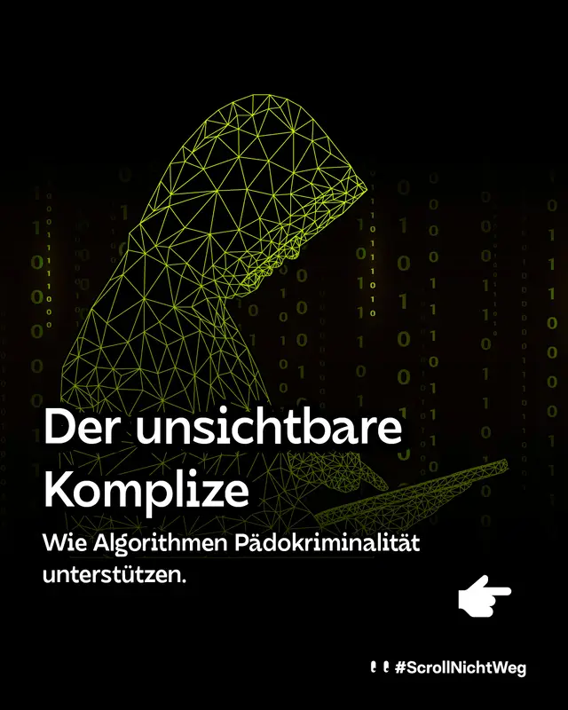 Illustration einer Figur mit Kapuze, dargestellt als gr&uuml;nes Drahtgitter-Modell vor einem schwarzen Hintergrund mit gr&uuml;n flimmernden Bin&auml;rzahlen. Text: &bdquo;Der unsichtbare Komplize &ndash; Wie Algorithmen P&auml;dokriminalit&auml;t unterst&uuml;tzen.&ldquo; Rechts ein Pfeil-Icon nach rechts.
